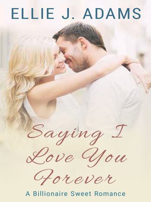 cover image of Saying I Love You Forever